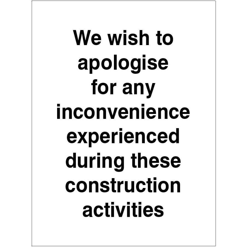 We Wish To Apologise Sign