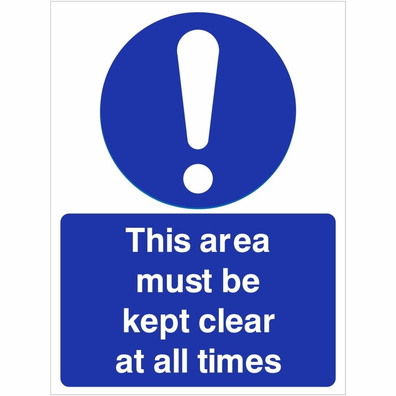 This Area Must Be Kept Clear At all Times Sign