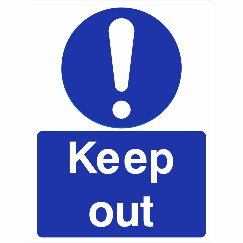 Keep Out Sign