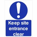 Keep Site Entrance Clear Sign