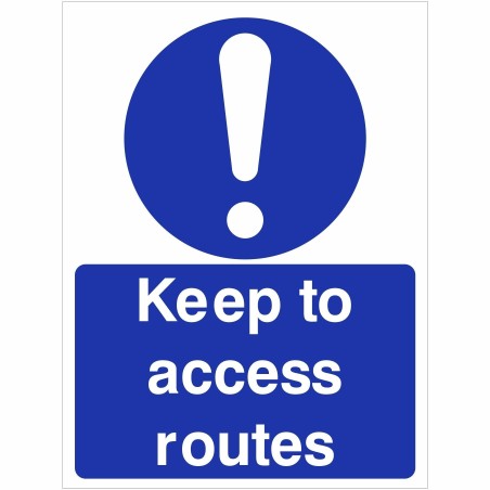 Keep To Access Routes Sign