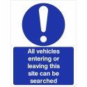 All Vehicles Entering Or Leaving This Site Can Be Searched Sign