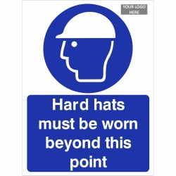 Hard Hats Must Be Worn Beyond This Point Sign