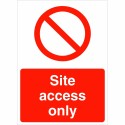 Site Access Only Sign