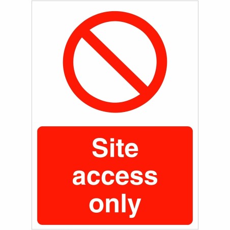 Site Access Only Sign