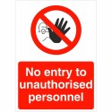 No Entry To Unauthorised Personnel Sign