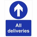 All Deliveries Straight Ahead Sign