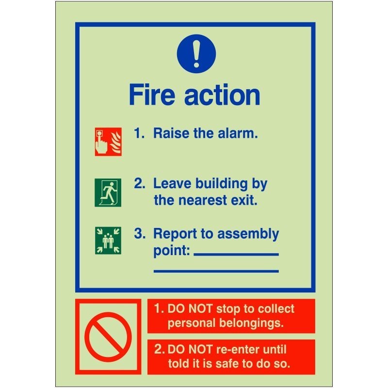 Glow In The Dark 3 Point Fire Action Notice Sign (Raise The Alarm)