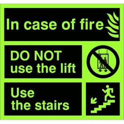 Glow In The Dark Incase Of Fire Do Not Use The Lift Fire Action Notice Sign 150mm x 150mm - Class C