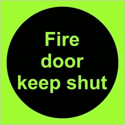 Glow in the Dark Fire Door Keep Shut Door Sign