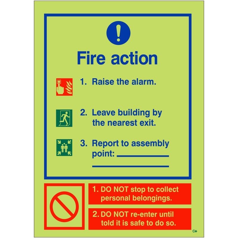 Glow In The Dark 3 Point Fire Action Notice Sign (Raise The Alarm) - Class C