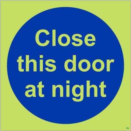 copy of Glow In The Dark Close This Door At Night Sign 100mm x 100mm