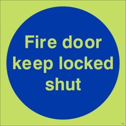 Fire Door Keep Locked Shut Photoluminescent Sign