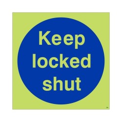 Glow in the Dark Keep Locked Shut Door Sign