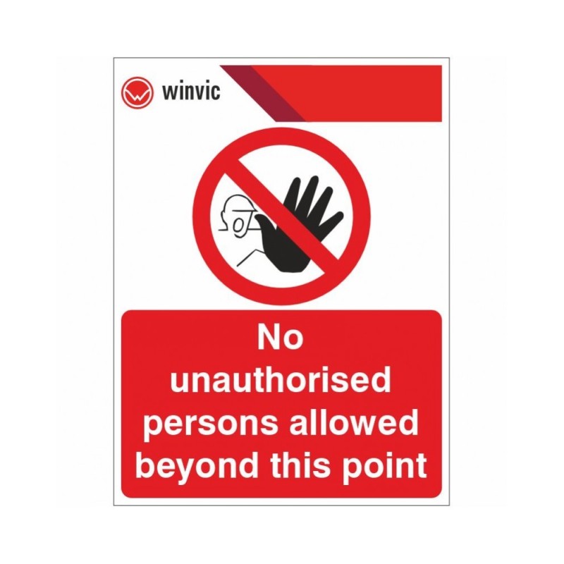 No Unauthorised Persons Allowed Beyond This Point