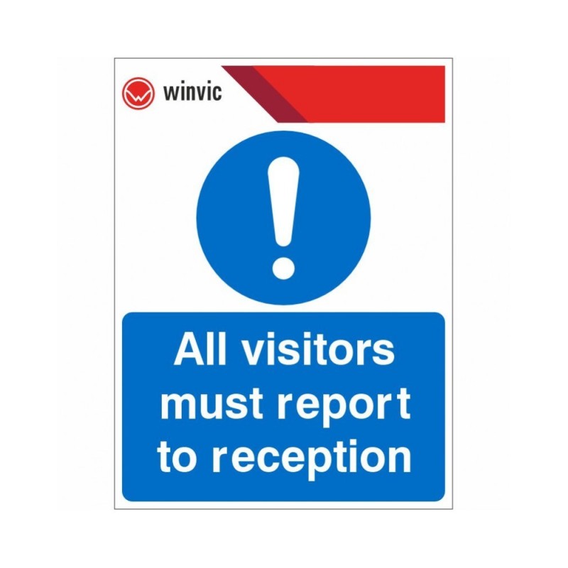 All Visitors Must Report To Reception