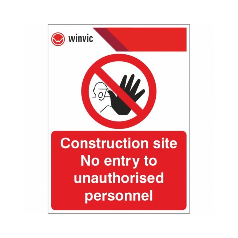 Construction Site No Entry To Unauthorised Personnel