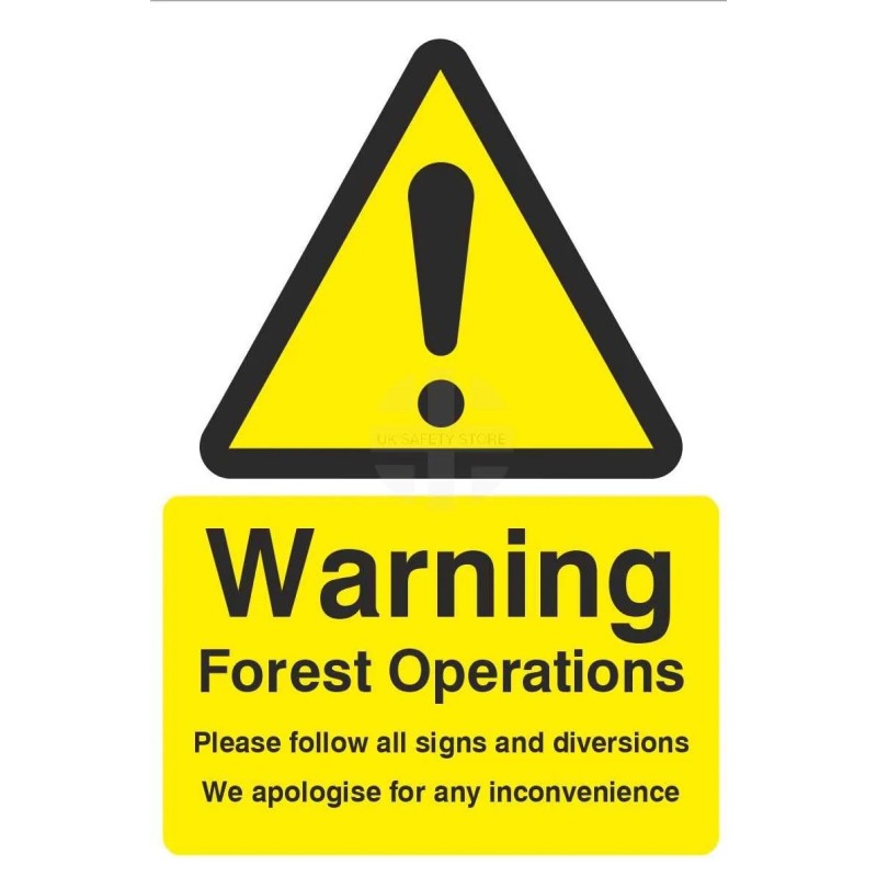 Warning Forest Operations (Please Follow Signs) Sign