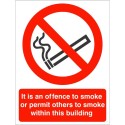 It Is An Offence To Smoke Or Permit Others To Smoke In This Building Sign