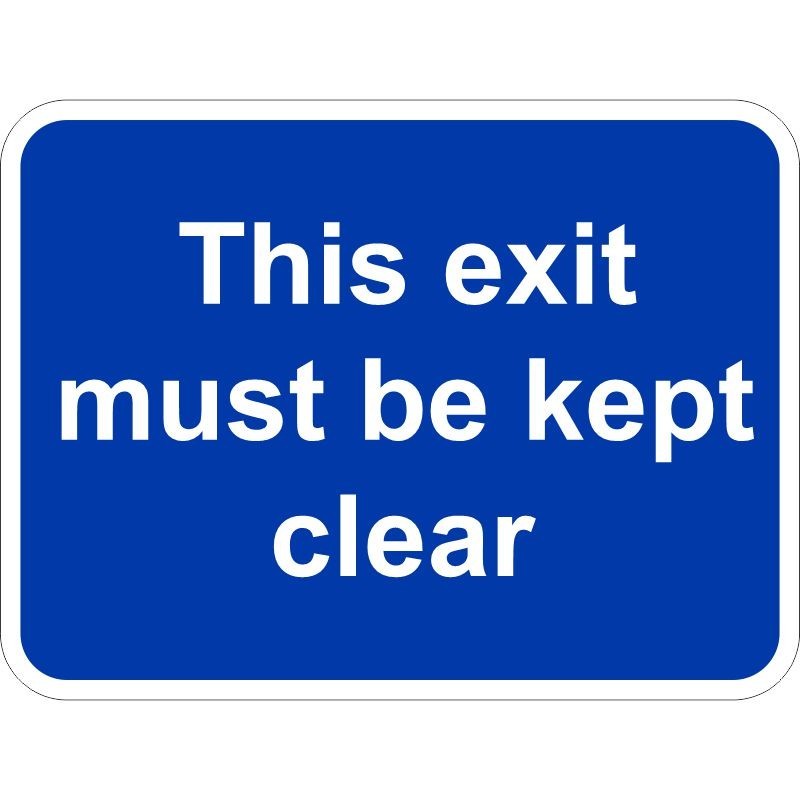 This Exit Must Be Kept Clear Sign 600 x 450mm