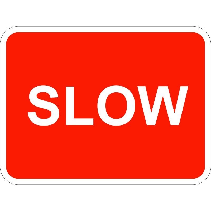 Slow Traffic Sign