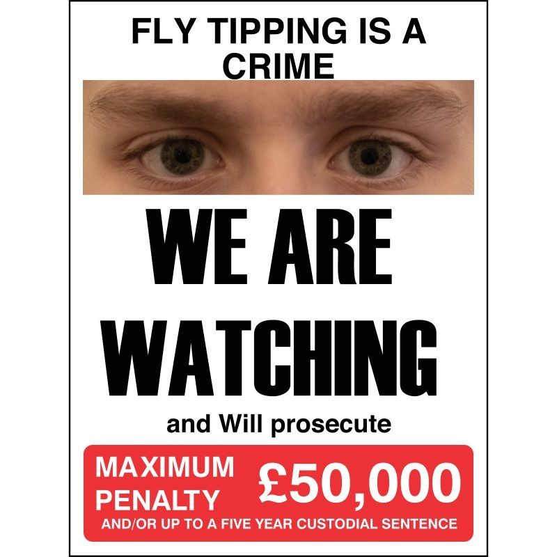 We Are Watching Fly Tipping (Max Penalty) Sign