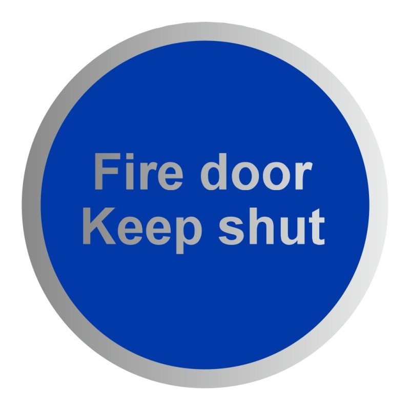 Fire Door Keep Shut Aluminium Sign