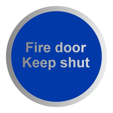 Fire Door Keep Shut Aluminium Sign