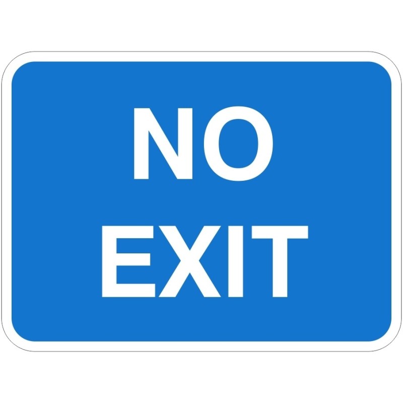 No Exit Sign