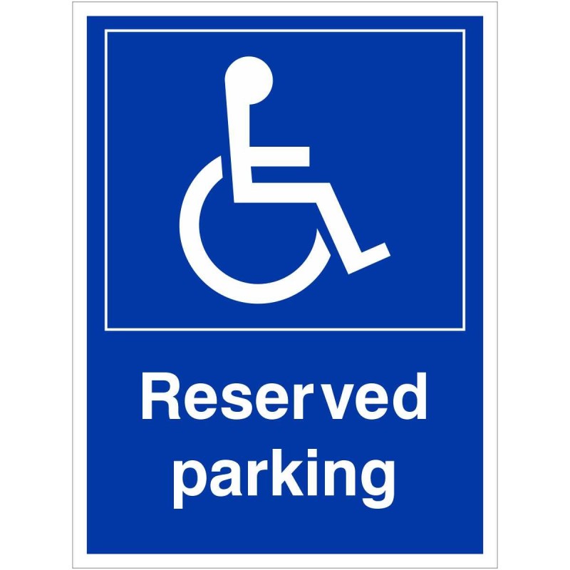 Reserved Parking (Disabled) Sign