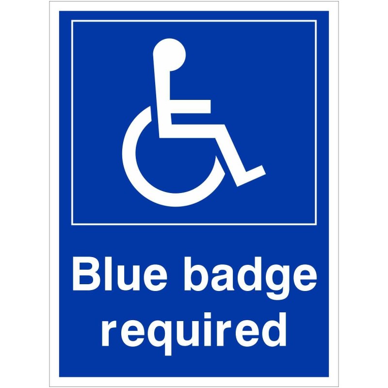 Blue Badge Required Sign