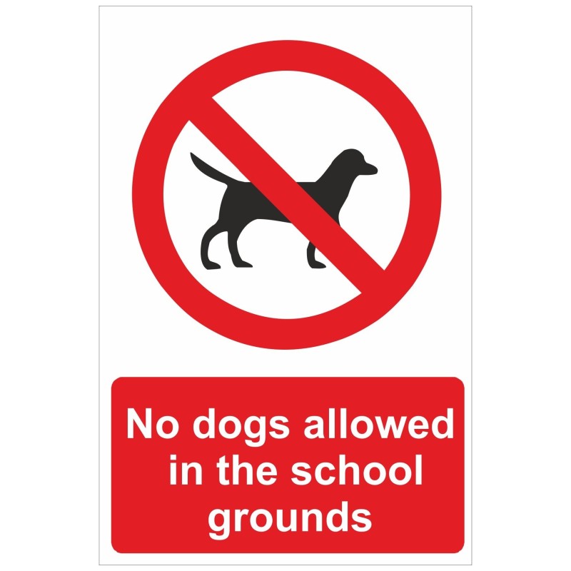 No Dogs Allowed In The School Grounds Sign