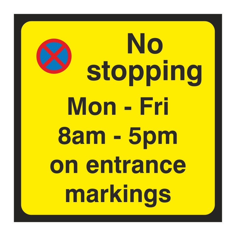 No Stopping On Entrance Markings Sign - Composite Board