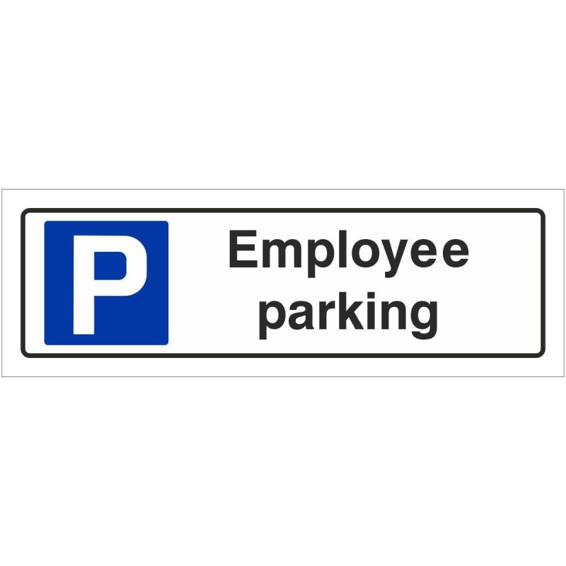 Employee Parking Sign