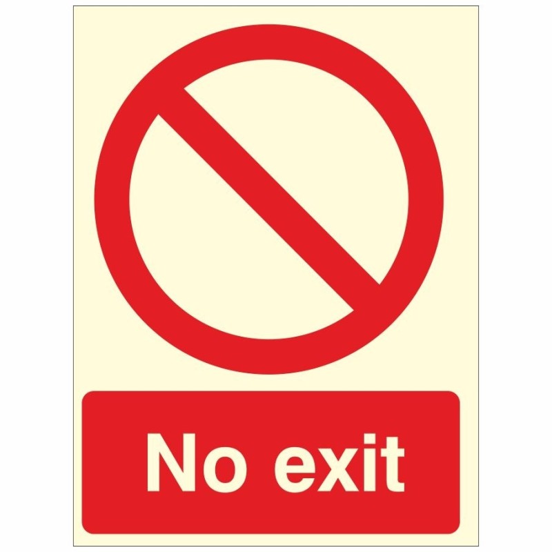 Photoluminescent No Exit Sign