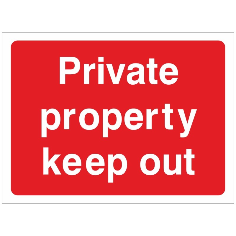 Private Property Keep Out Sign 300 x 200mm