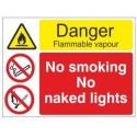 Danger Flammable Vapour No Smoking No Naked Lights Multi Message Sign