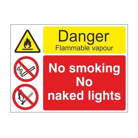 Danger Flammable Vapour No Smoking No Naked Lights Multi Message Sign