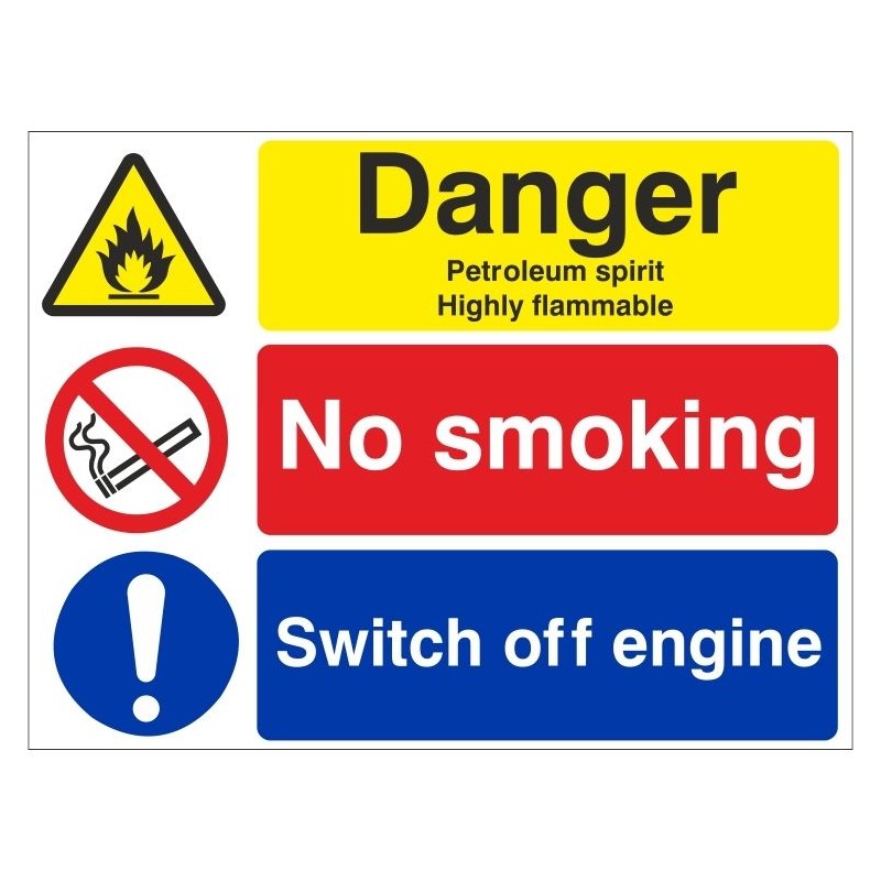 Danger Petroleum Spirit Highly Flammable No Smoking Switch Off Engine Multi Message Sign