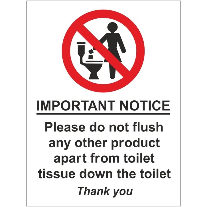 Please Do Not Flush Any Other Product Apart From Toilet Tissue Down The Toilet Sign