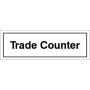 Trade Counter Sign 300 x 100mm